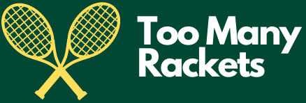 Too Many Rackets
