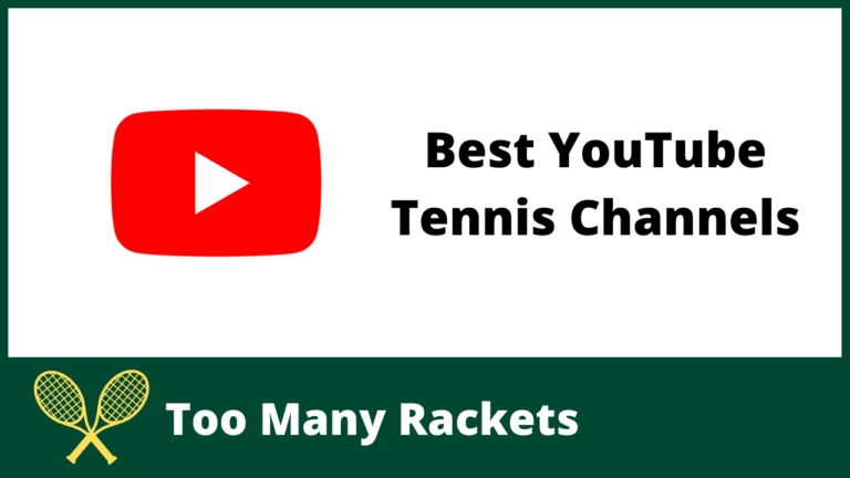 Best YouTube Tennis Channels
