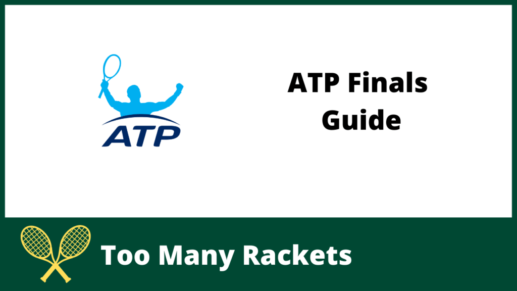 ATP Finals Guide
