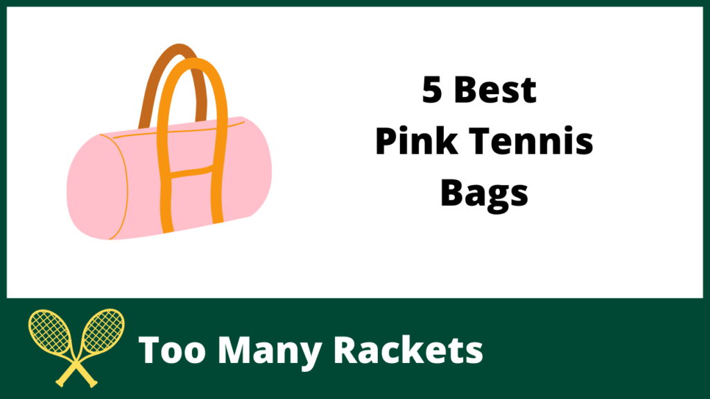 Best Pink Tennis Bags