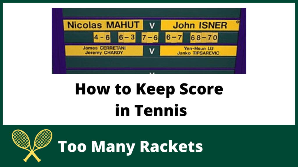 How to keep Score in Tennis