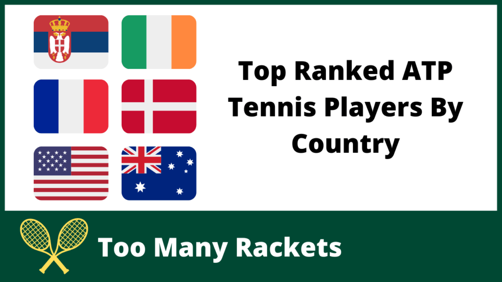 Top Ranked ATP Tennis Players By Country