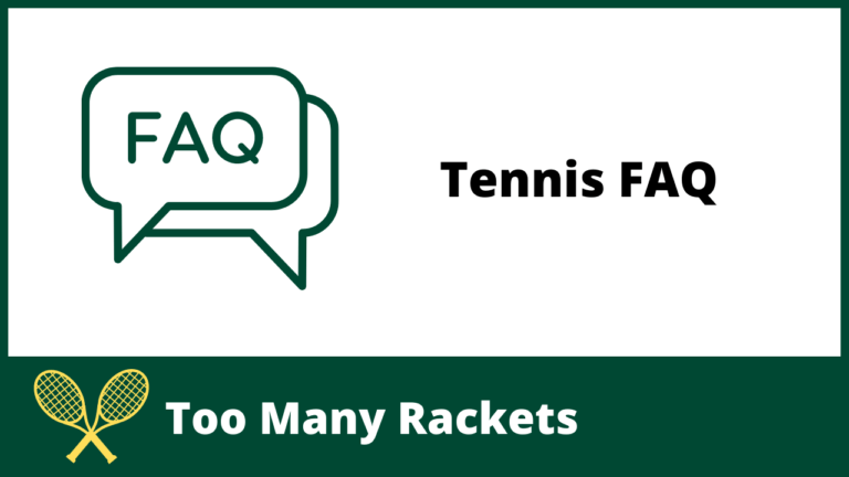 Tennis FAQ