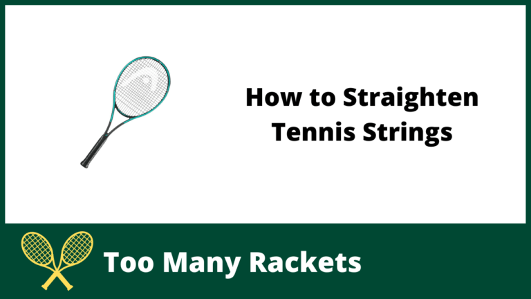 How to Straighten Tennis Strings