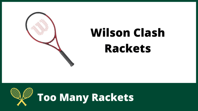 Wilson Clash Rackets