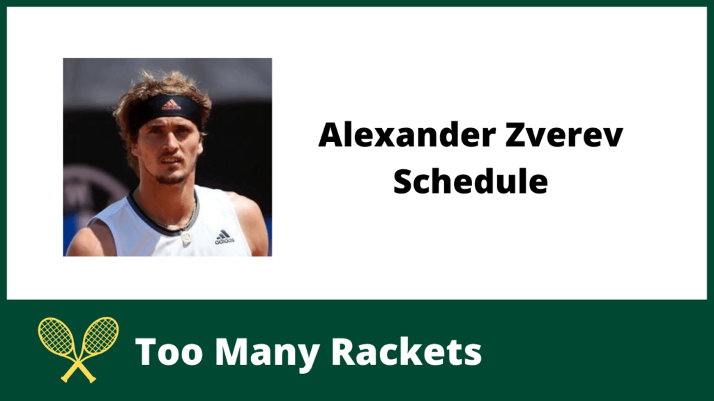 Alexander Zverev Schedule