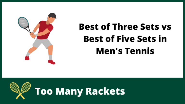 Best of Three Sets vs Best of Five Sets in Men's Tennis