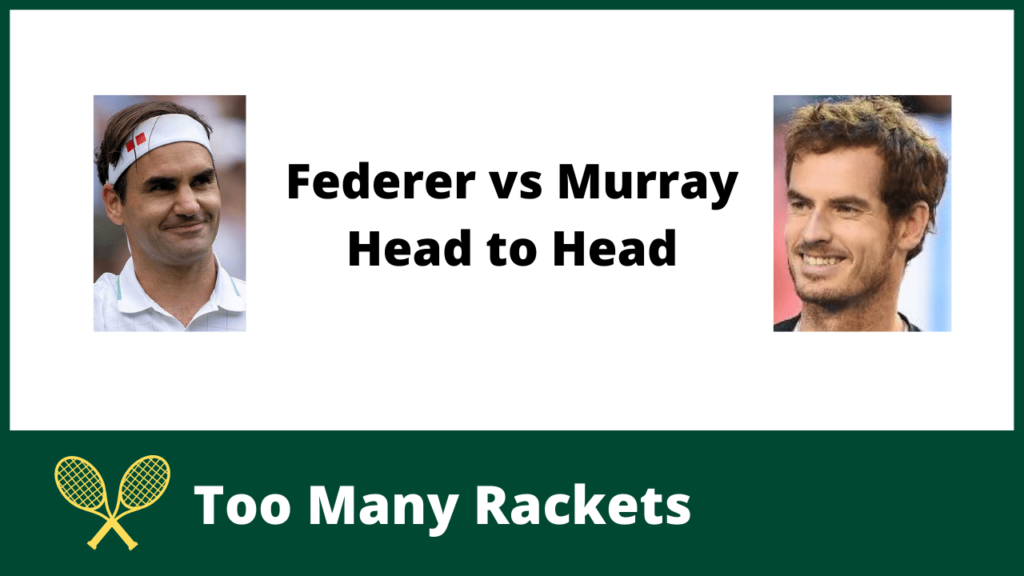 Federer vs Murray Head to Head