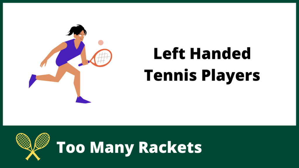 Left Handed Tennis Players