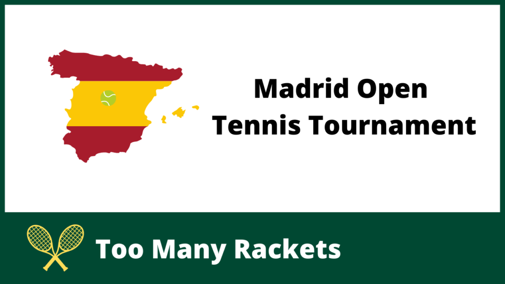 Madrid Open Tennis