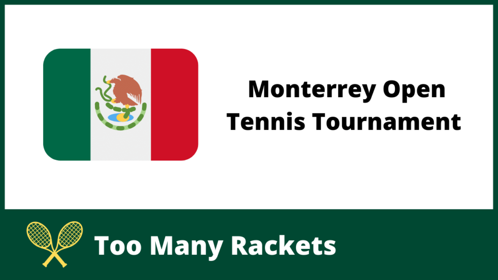 Monterrey Open Tennis Tournament