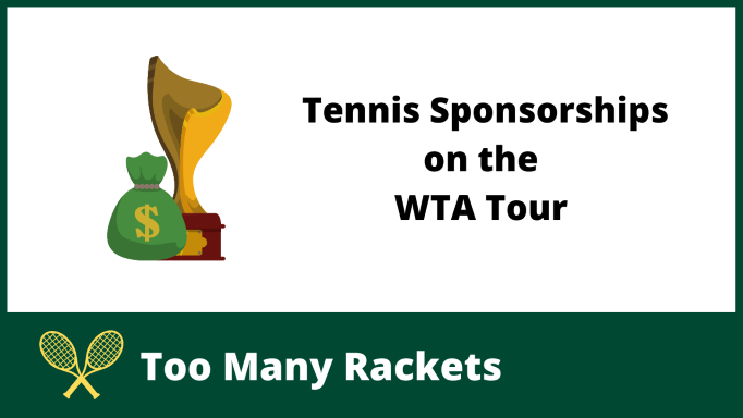 Tennis Sponsorships on the WTA Tour