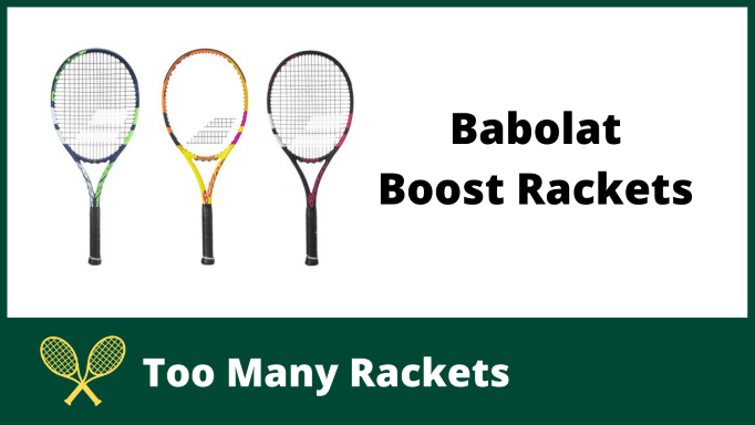 Babolat Boost Rackets