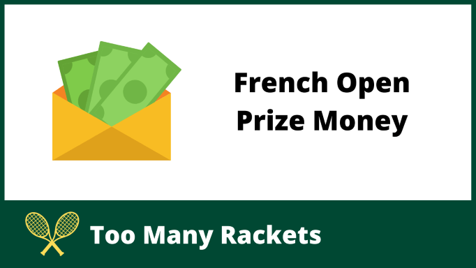 An envelope with cash in it next to the words French Open Prize Money