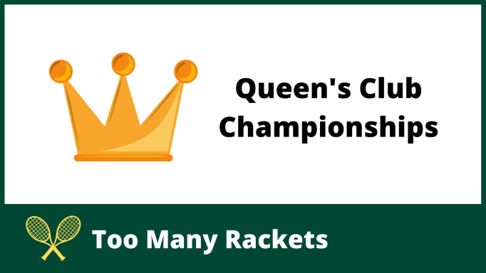 Queen's Club Championships