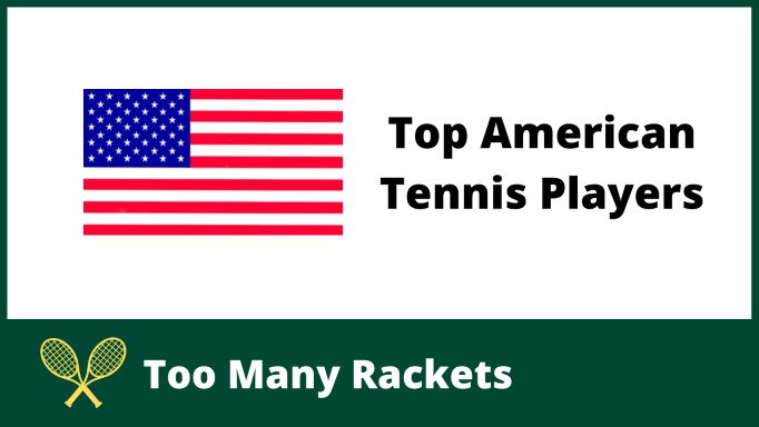 Top American Tennis Players