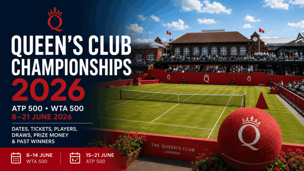 Queen’s Club Championships 2026 grass court tennis tournament guide with ATP 500 and WTA 500 dates, tickets, players, draws, prize money and past winners.