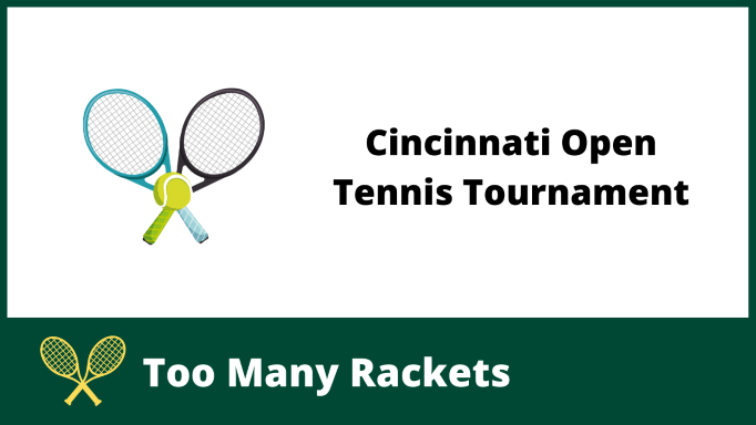 Cincinnati Open Tennis Tournament