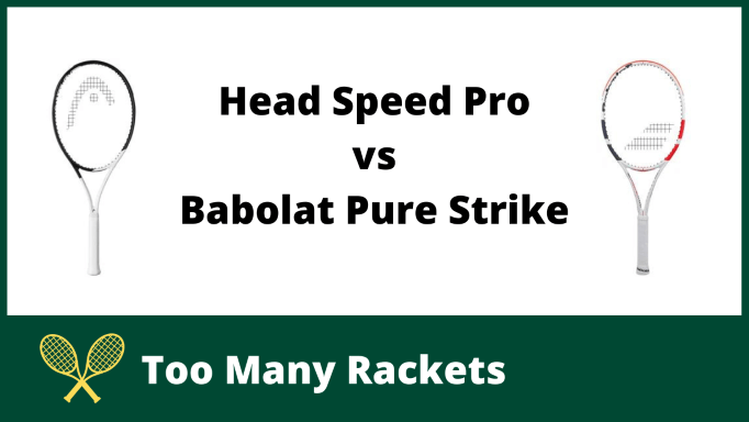 Head Speed Pro vs Babolat Pure Strike