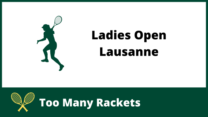 WTA Ladies Open Lausanne