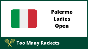 Palermo Ladies Open 2023 Draw, Players & Prize Money