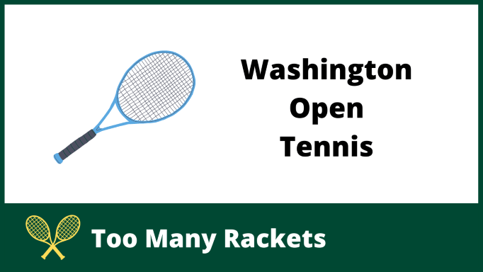 Washington Open Tennis