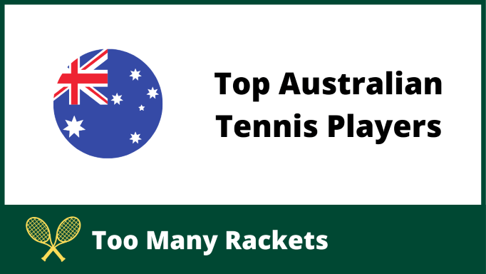 Top Australian Tennis Players