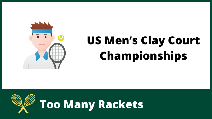 US Men's Clay Court Championships