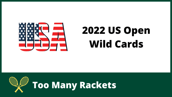 2022 US Open Wild Cards