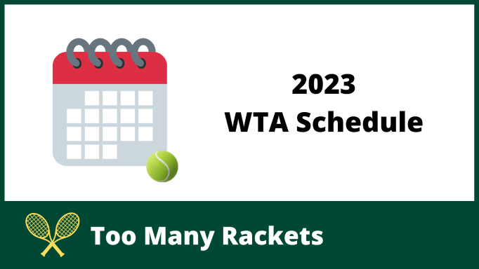 2023 WTA Schedule
