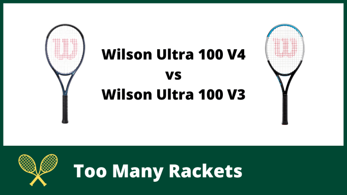 Wilson Ultra 100 V4 vs V3