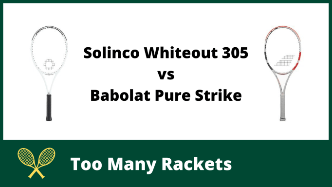 Solinco Whiteout 305 vs Babolat Pure Strike