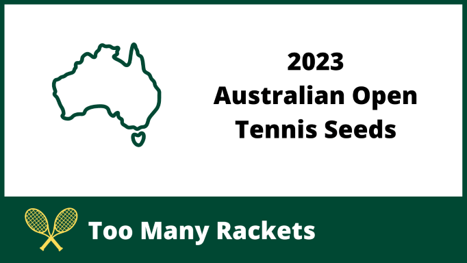 2023 Australian Open Tennis Seeds