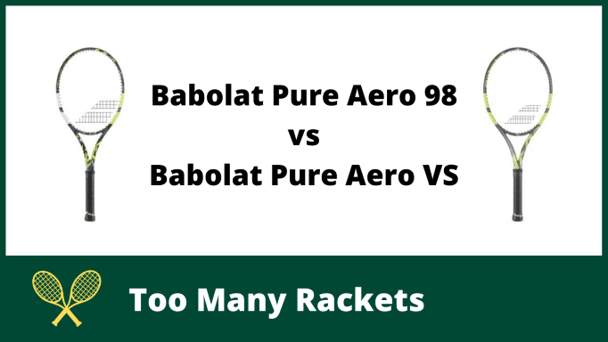 Babolat Pure Aero 98 vs Pure Aero VS