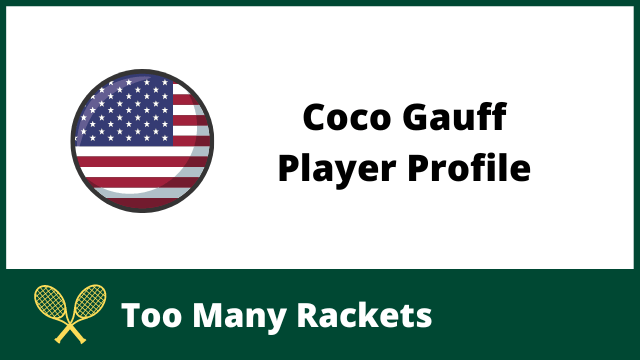Coco Gauff Player Profile
