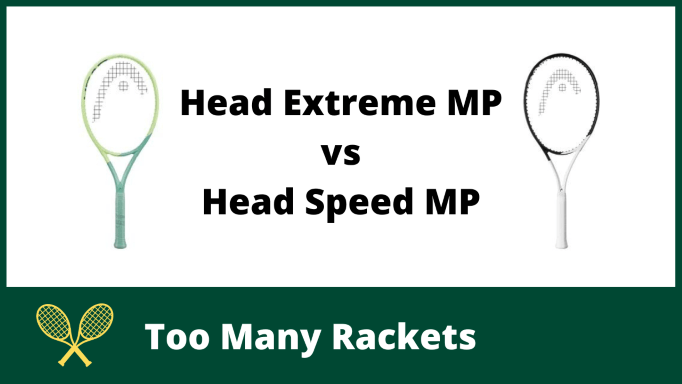Head Extreme MP vs Head Speed MP