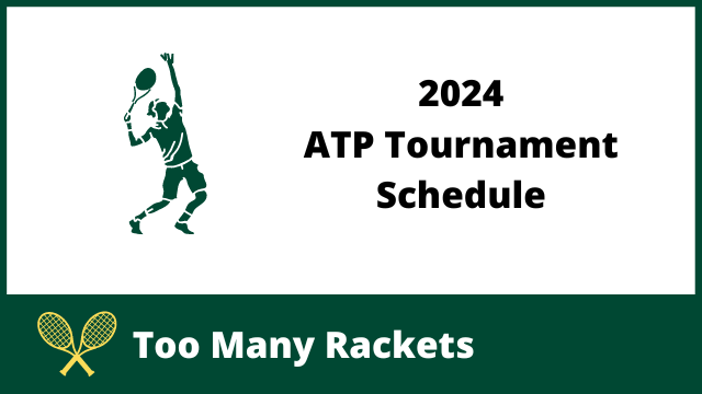 2024 ATP Tournament Schedule