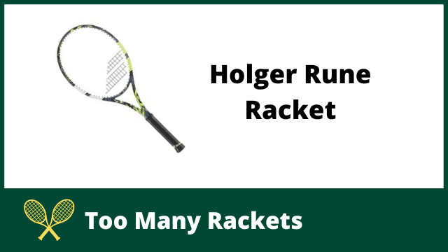 Holger Rune Racket