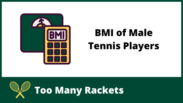 BMI of Male Tennis Players