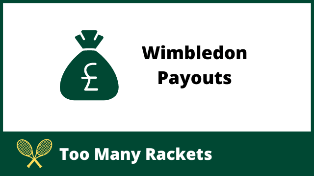 Wimbledon Payouts