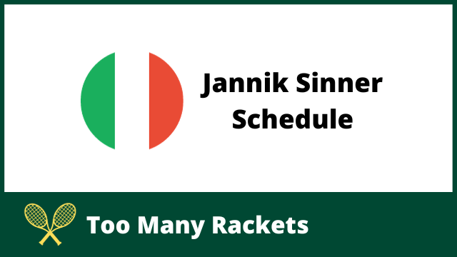 Italian Flag next to the words Jannik Sinner Schedule