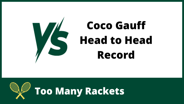 Coco Gauff Head to Head Record