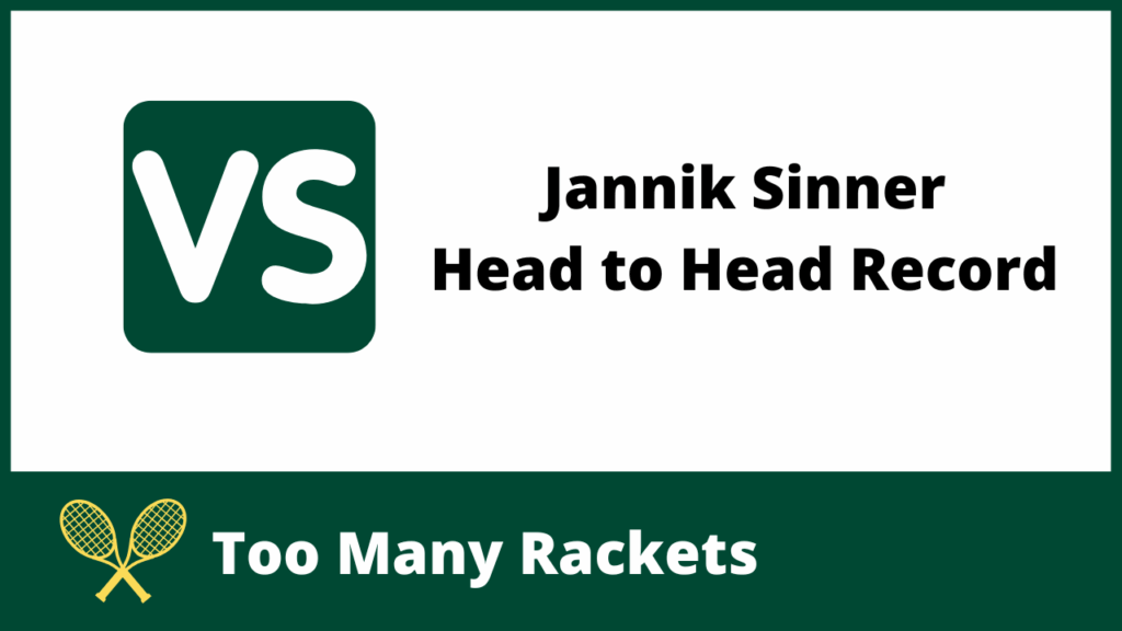 An image of a VS next to the words Jannik Sinner Head to Head Record.